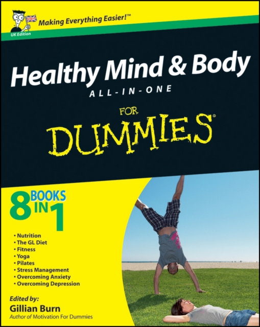 Healthy Mind and Body All-in-One For Dummies, UK Edition