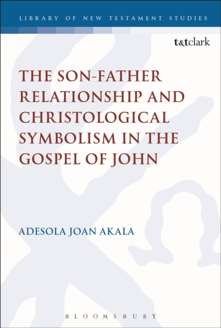 Son-Father Relationship and Christological Symbolism in the Gospel of John