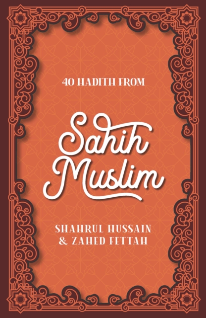 40 Hadith from Sahih Muslim