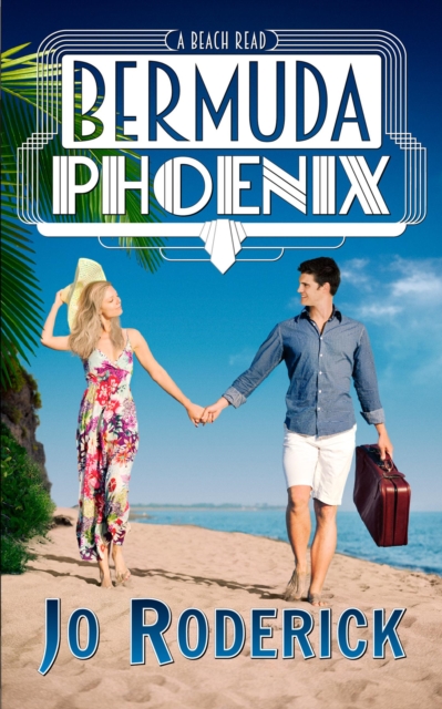 Bermuda Phoenix: A Beach Read