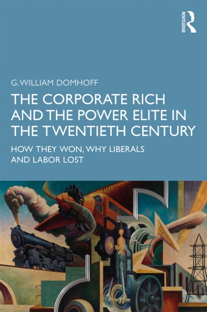 Corporate Rich and the Power Elite in the Twentieth Century