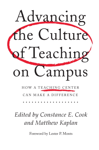 Advancing the Culture of Teaching on Campus