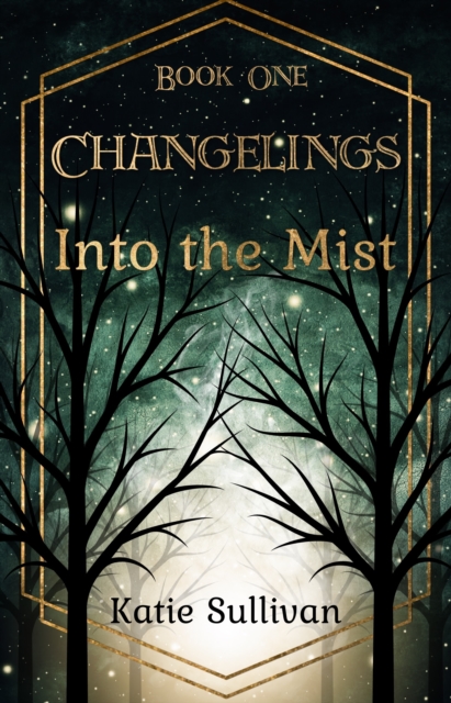 Changelings: Into the Mist