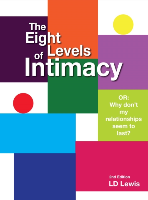 Eight Levels of Intimacy, 2nd Edition