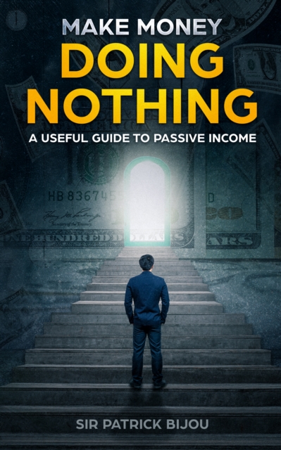 Make Money Doing Nothing