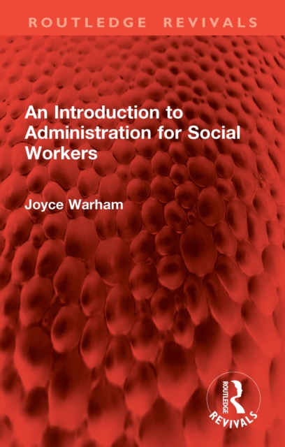 Introduction to Administration for Social Workers
