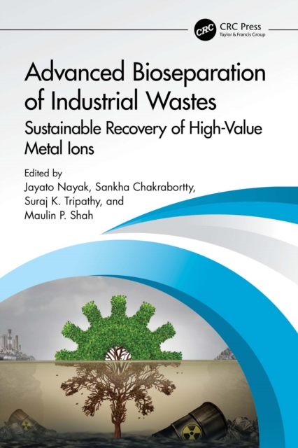 Advanced Bioseparation of Industrial Wastes