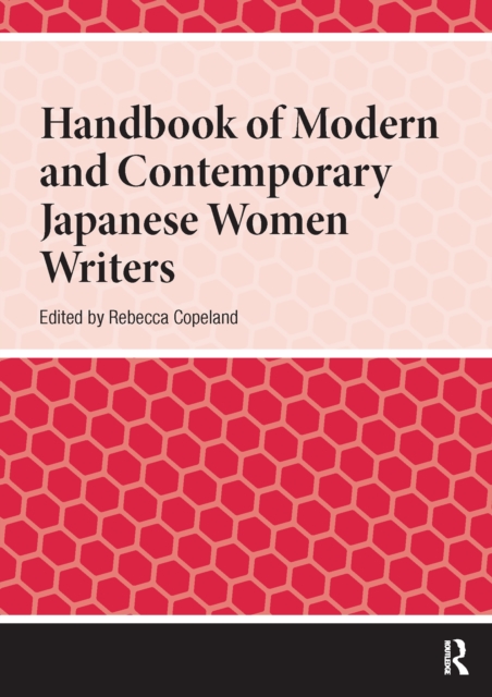 Handbook of Modern and Contemporary Japanese Women Writers