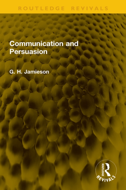 Communication and Persuasion