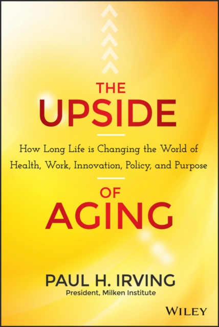 Upside of Aging