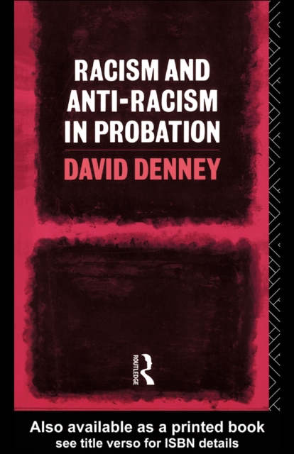 Racism and Anti-Racism in Probation