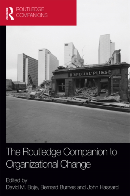 Routledge Companion to Organizational Change