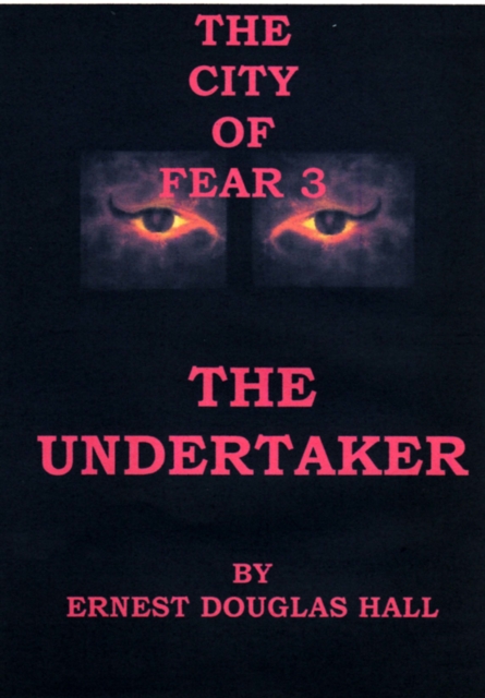 City of Fear 3 The Undertaker