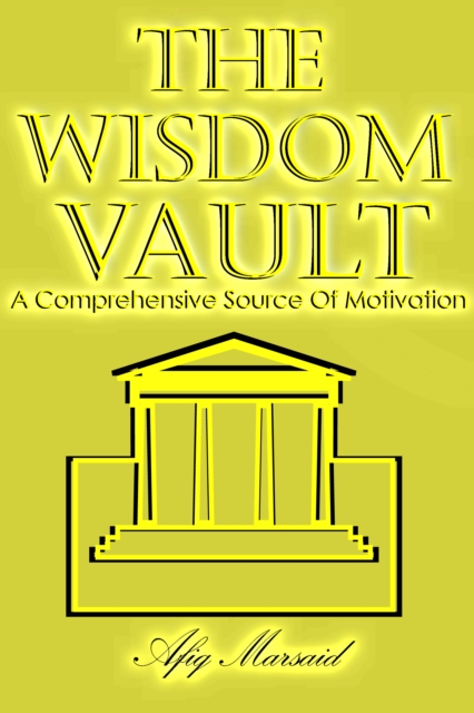 Wisdom Vault: A Comprehensive Source Of Motivation
