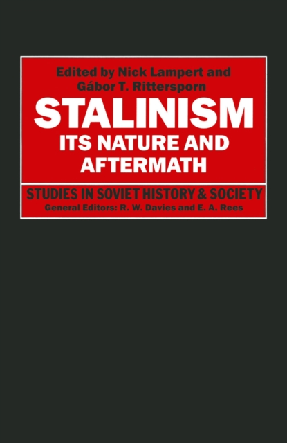 Stalinism: Its Nature and Aftermath