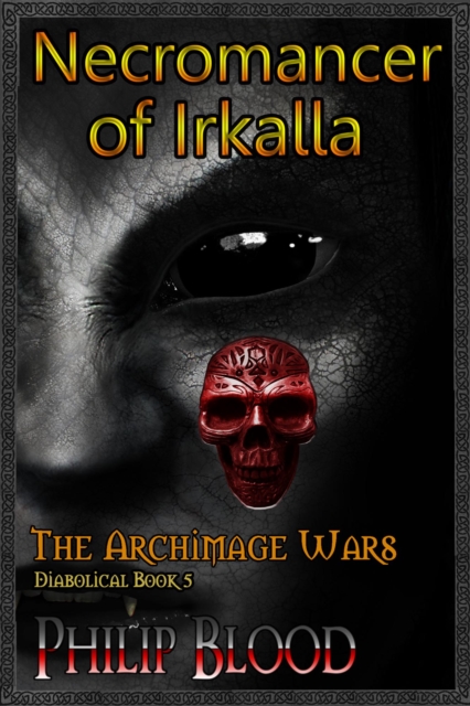 Archimage Wars: Necromancer of Irkalla