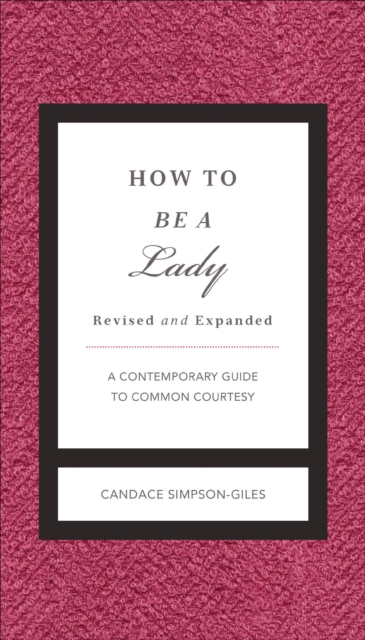 How to Be a Lady
