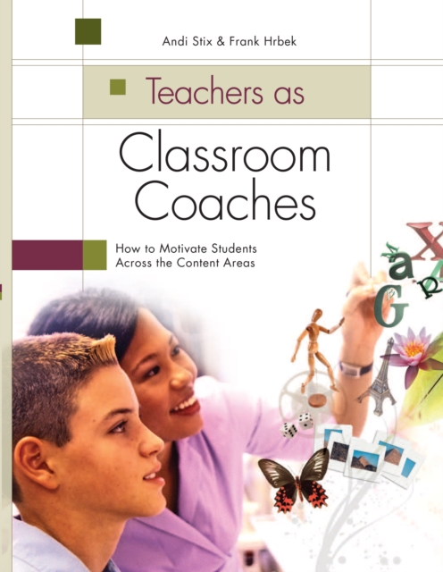 Teachers as Classroom Coaches