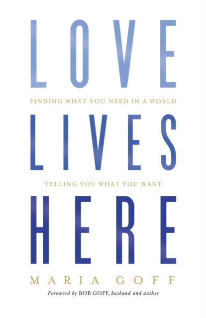 Love Lives Here