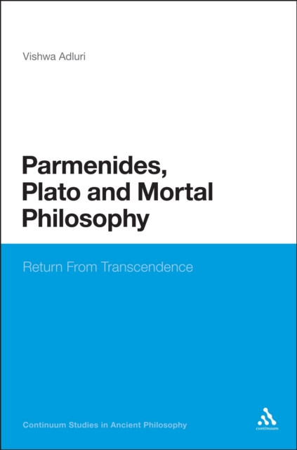 Parmenides, Plato and Mortal Philosophy