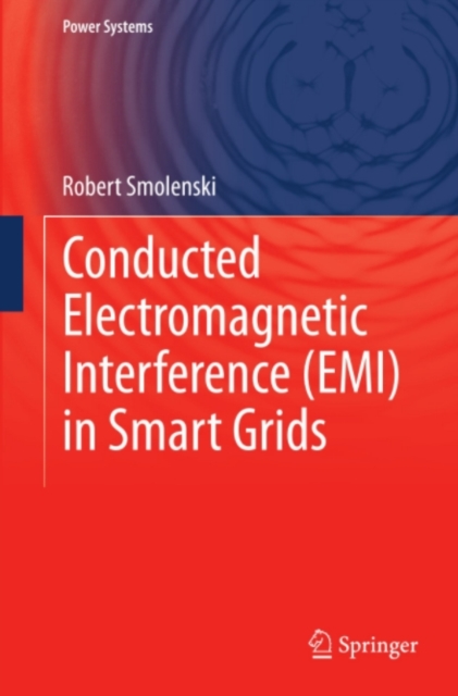 Conducted Electromagnetic Interference (EMI) in Smart Grids