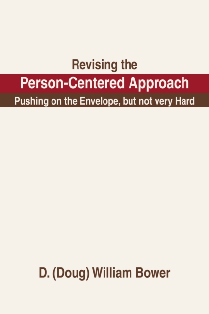 Revising the Person-Centered Approach