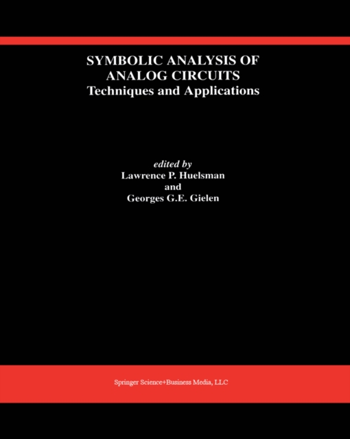 Symbolic Analysis of Analog Circuits: Techniques and Applications