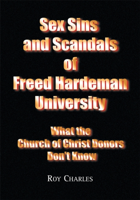 Sex Sins and Scandals of Freed Hardeman University