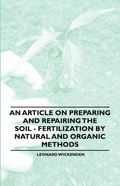 Article on Preparing and Repairing the Soil - Fertilization by Natural and Organic Methods