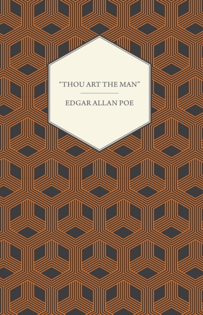 "e;Thou Art the Man"e;