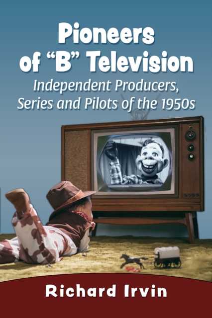 Pioneers of &quote;B&quote; Television