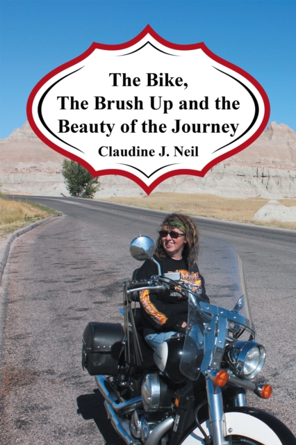 Bike, the Brush Up and the Beauty of the Journey