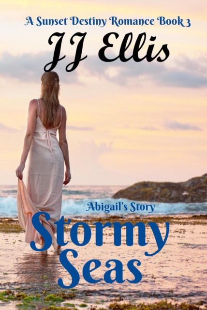 Stormy Seas - Abigail's Story