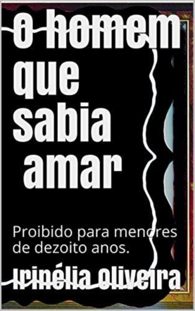 O homem que sabia fazer sexo 