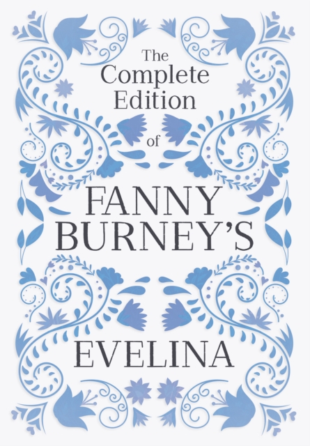 Complete Edition of Fanny Burney's Evelina