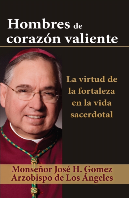 Hombres de corazón valiente