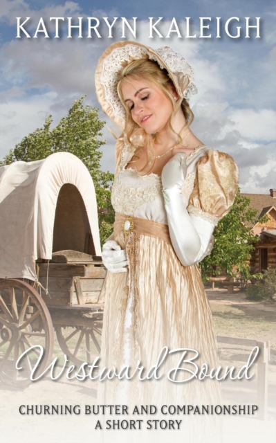 Westward Bound: A Short Story
