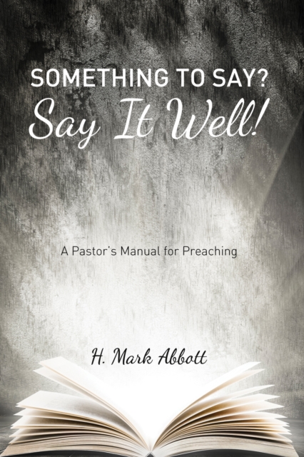 Something to Say? Say It Well!
