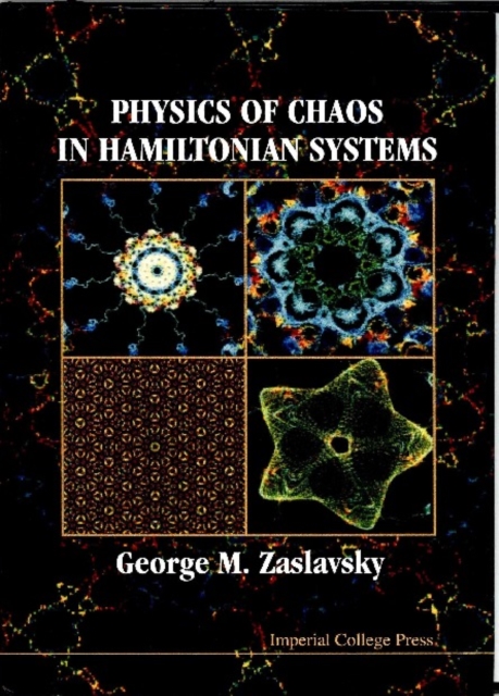 Physics Of Chaos In Hamiltonian Systems