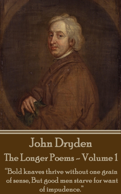 Longer Poems - Volume 1 - Puritan To Restoration