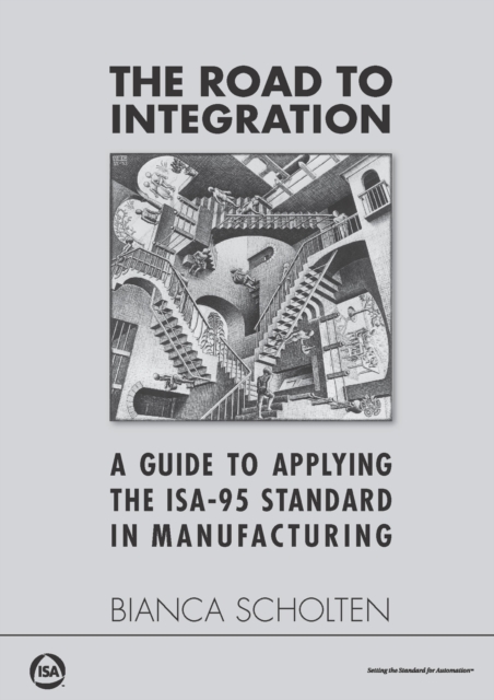 Road to Integration: A Guide to Applying the ISA-95 Standard in Manufacturing
