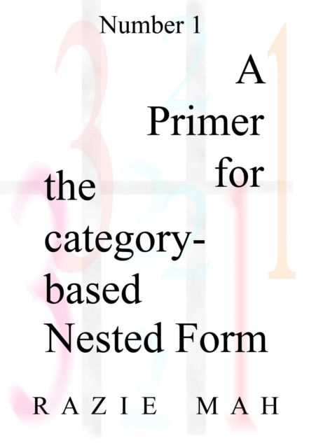 Primer for the Category-Based Nested Form
