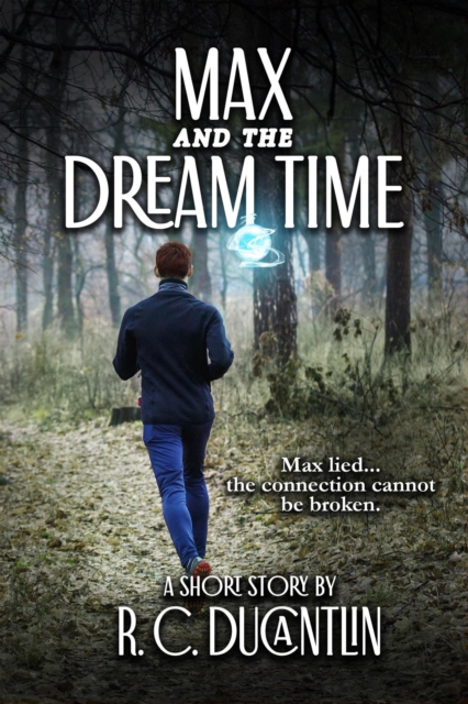 Max and the Dream Time