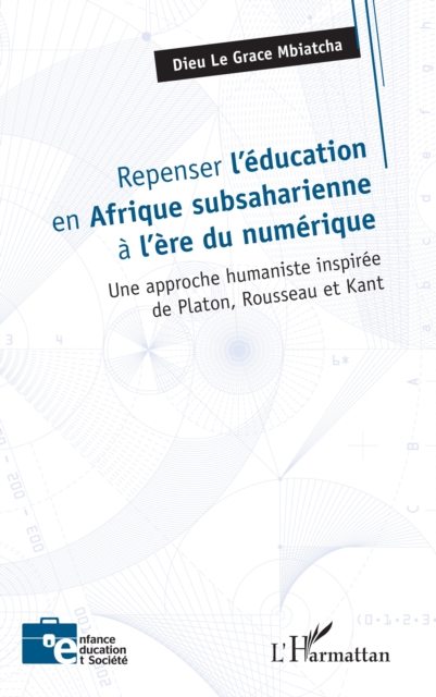 Repenser l'education en Afrique subsaharienne a l'ere du numerique
