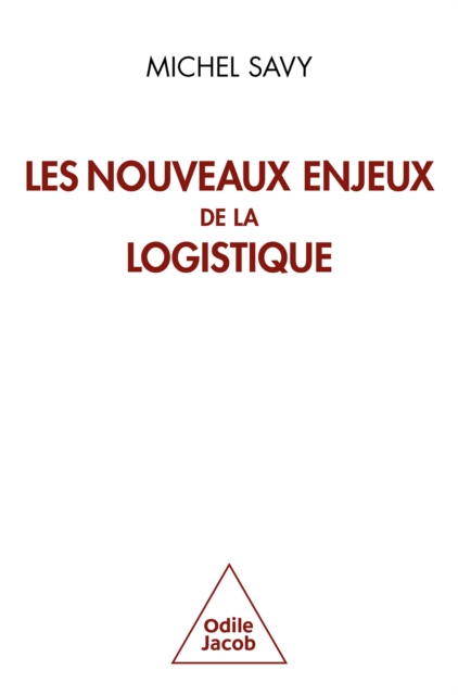 Les Nouveaux Enjeux de la logistique