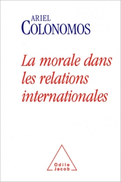 La Morale dans les relations internationales