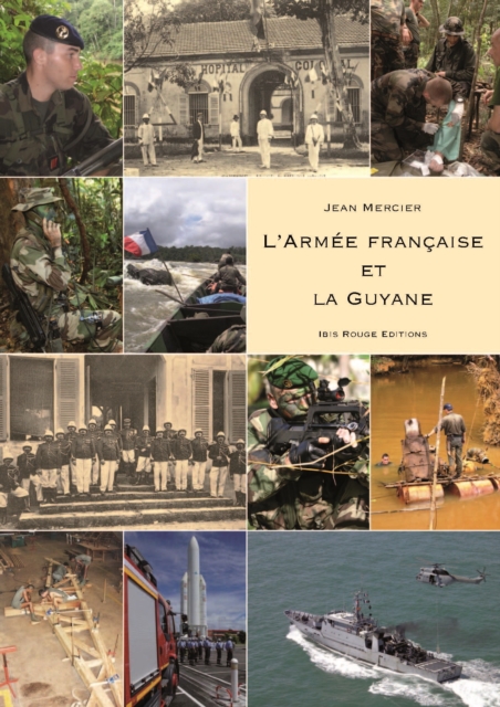 L'armée française et le Guyane