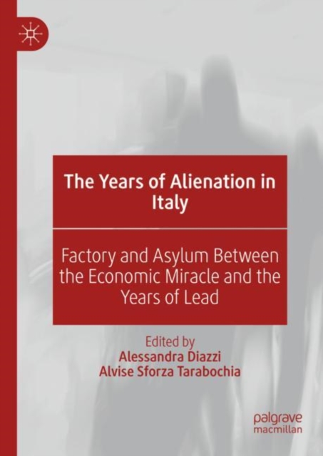 Years of Alienation in Italy