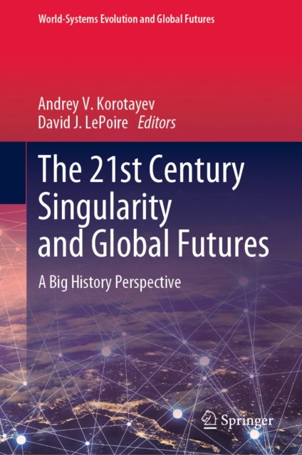 21st Century Singularity and Global Futures
