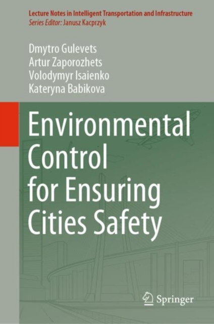 Environmental Control for Ensuring Cities Safety